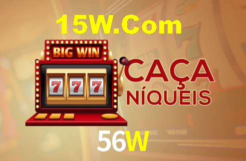 56W,56W Bet